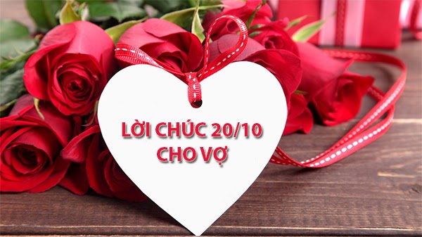 Lời chúc 20/10 cho mẹ, vợ, bạn gái và đồng nghiệp ý nghĩa nhất 2020
