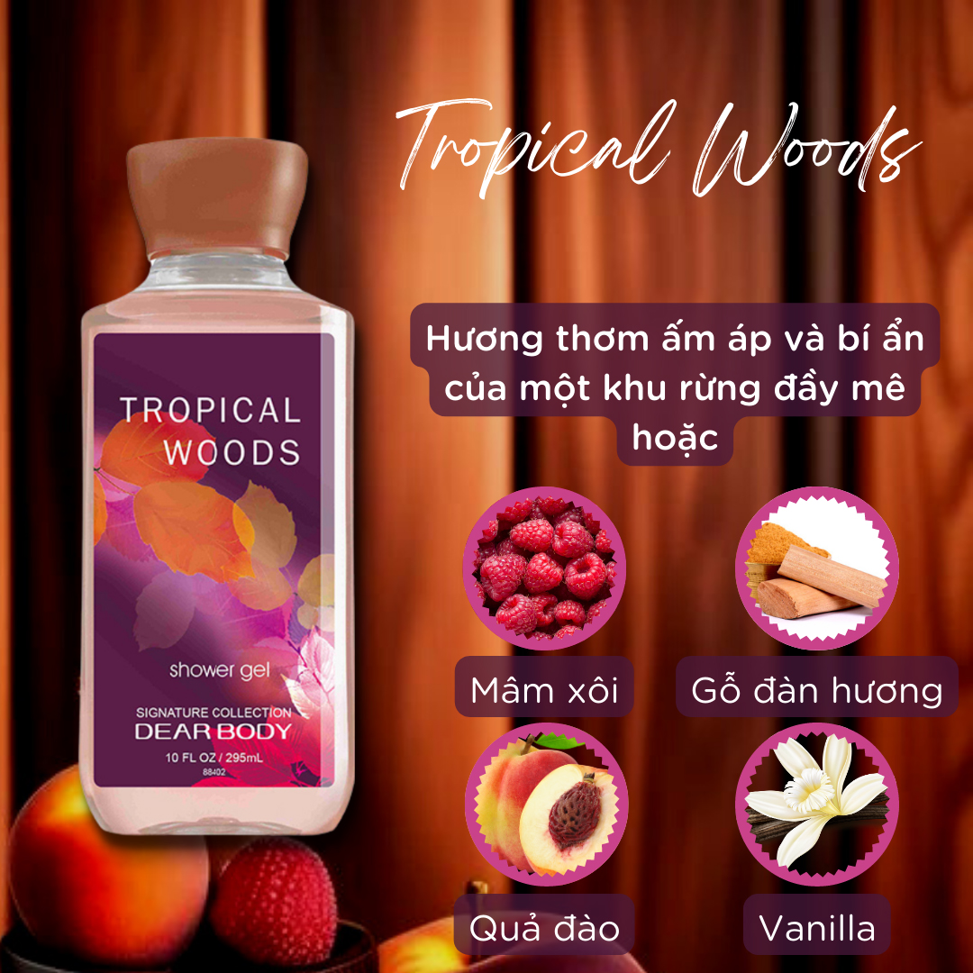 sua-tam-dear-body-tropical-woods